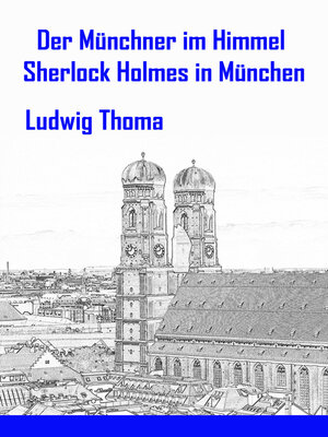 cover image of Der Münchner im Himmel / Sherlock Holmes in München